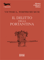 IL DELITTO DELLA PORTANTINA